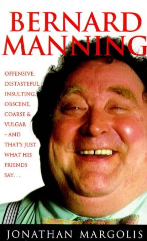 Imagen de archivo de Bernard Manning: A Biography a la venta por WorldofBooks