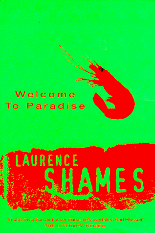 Welcome to Paradise (9780752810034) by Laurence Shames