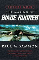 9780752810348: Future Noir: the Making of "Blade Runner" (Export Only)