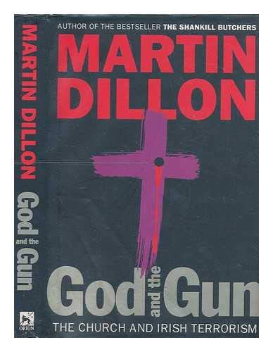 Beispielbild fr God And The Gun: The Church And Irish Terrorism zum Verkauf von WorldofBooks