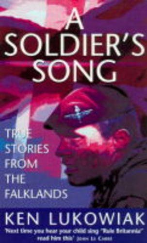 Beispielbild fr A Soldier's Song: True Stories from the Falklands zum Verkauf von WorldofBooks