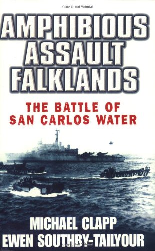 Stock image for Amphibious Assault Falklands: The Battle of San Carlos Water for sale by ThriftBooks-Dallas