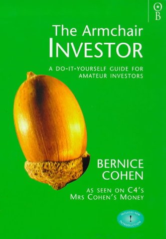 Beispielbild fr The Armchair Investor: A Do-it-yourself Guide for Amateur Investors zum Verkauf von WorldofBooks