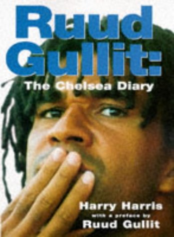 9780752811895: Ruud Gullit: The Chelsea Diary