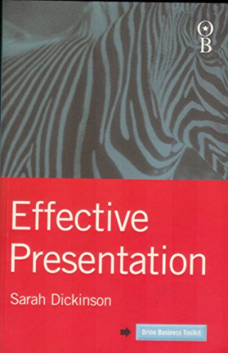 Imagen de archivo de Effective Presentation (Orion Business Toolkit S.) a la venta por Reuseabook