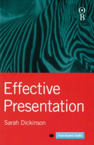 Stock image for Effective Presentation (Orion Business Toolkit S.) for sale by Reuseabook