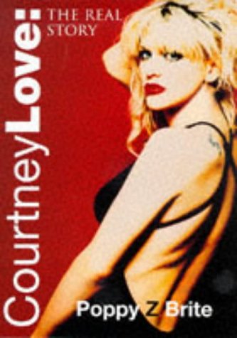 Imagen de archivo de Courtney Love: The Real Story a la venta por HPB-Emerald