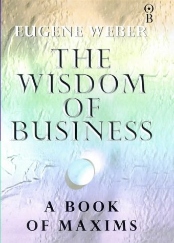 Imagen de archivo de Wisdom of Business: Book of Maxims a la venta por WorldofBooks