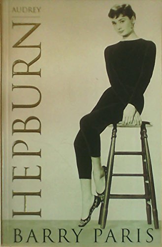 Audrey Hepburn by Barry Paris Audrey Hepburn by Barry Paris