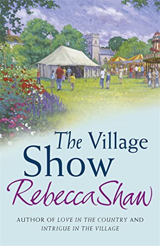 The Village Show: Tales from Turnham Malpas (9780752815497) by Shaw, Rebecca
