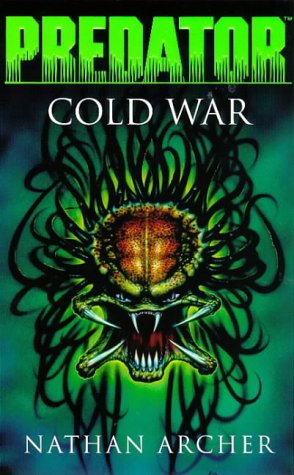 9780752816531: Predator: Cold War (Aliens Vs. Predator)
