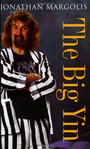 9780752817224: The Big Yin: The Life And Times Of Billy Connolly