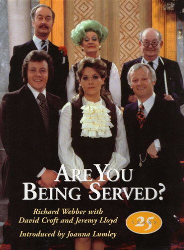 9780752817958: Are You Being Served?: A Celebration of Twenty Five Years