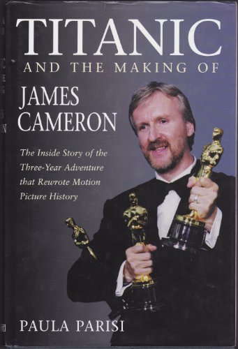 Beispielbild fr Titanic And The Making Of James Cameron zum Verkauf von WorldofBooks