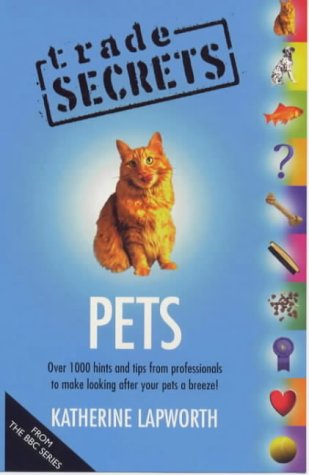Imagen de archivo de Trade Secrets: Pets a la venta por AwesomeBooks