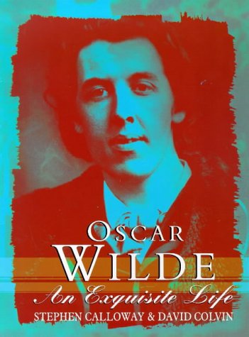 Beispielbild fr The exquisite life of Oscar Wilde zum Verkauf von West With The Night