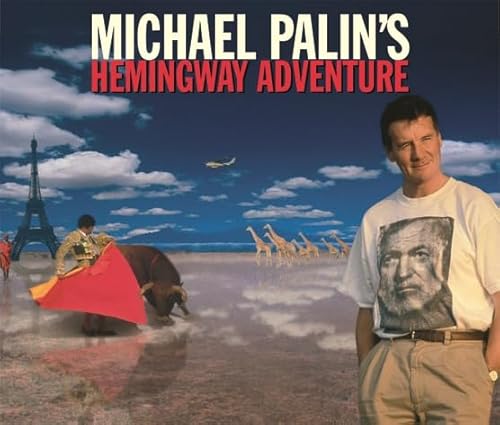 Stock image for Michael Palin's Hemingway Adventure for sale by WorldofBooks