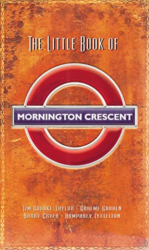 Stock image for The Little Book of Mornington Crescent for sale by SecondSale