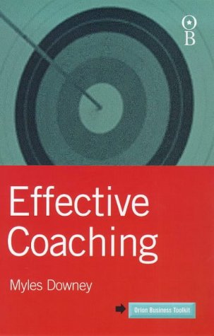 Imagen de archivo de Effective Coaching (Orion business toolkit) a la venta por AwesomeBooks