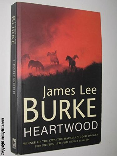 Heartwood (9780752821351) by James Lee Burke