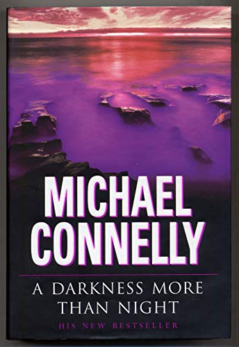 Stock image for A Darkness More Than Night (Harry Bosch Series) for sale by AwesomeBooks