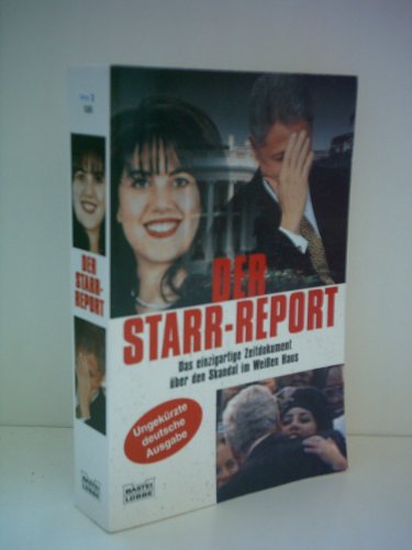 Stock image for Clinton: The Starr Report. The Uncesored Evidence for sale by The London Bookworm