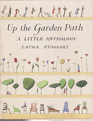 Stock image for Up The Garden Path: A Little Anthology for sale by WorldofBooks