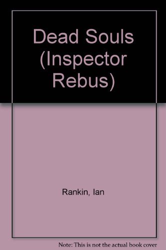 Dead Souls: 10 (Inspector Rebus) - Rankin, Ian