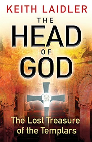 Stock image for The Head Of God: The Lost Treasure of the Templars for sale by AwesomeBooks