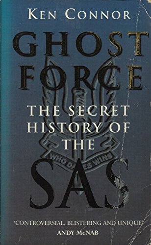 Beispielbild fr Ghost Force: The Secret History Of The SAS zum Verkauf von AwesomeBooks