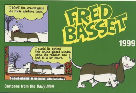 Beispielbild fr Fred Basset - 1999 - Cartoons form the Daily Mail zum Verkauf von WorldofBooks