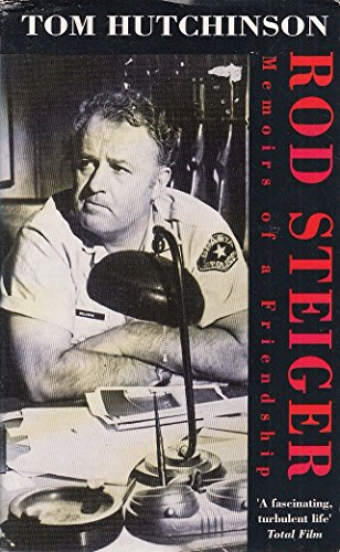 Stock image for ROD STEIGER: Memoirs of a Friendship. for sale by Books On The Green