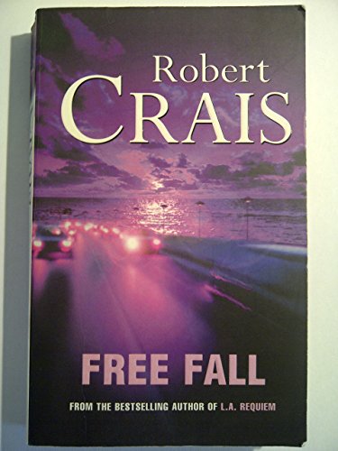 Free Fall (Elvis Cole Novels) - Robert Crais