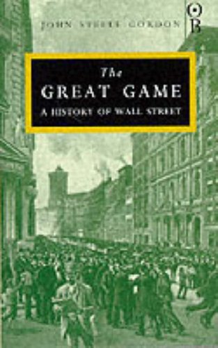 Stock image for The Great Game: A History of Wall Street for sale by WorldofBooks
