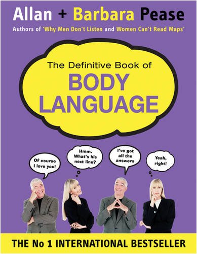 The Definitive Book of Body Language: The Secret Meaning Behind People's Gestures (9780752832517) by Allan Pease; Barbara Pease