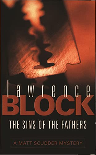 Stock image for The Sins Of The Fathers (A Matt Scudder Mystery) for sale by AwesomeBooks