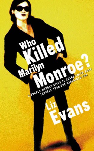 9780752836959: Who Killed Marilyn Monroe? (Pi Grace Smith Mysteries)