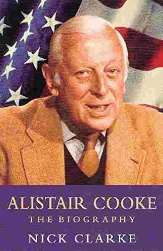 Imagen de archivo de Alistair Cooke : The Biography a la venta por Wonder Book