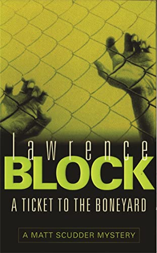 Stock image for A Ticket to the Boneyard for sale by Blackwell's