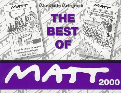 9780752837659: The Best of Matt 2000: Cartoons from the Daily Telegraph