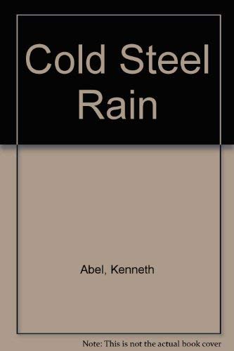 Stock image for Cold Steel Rain for sale by WorldofBooks
