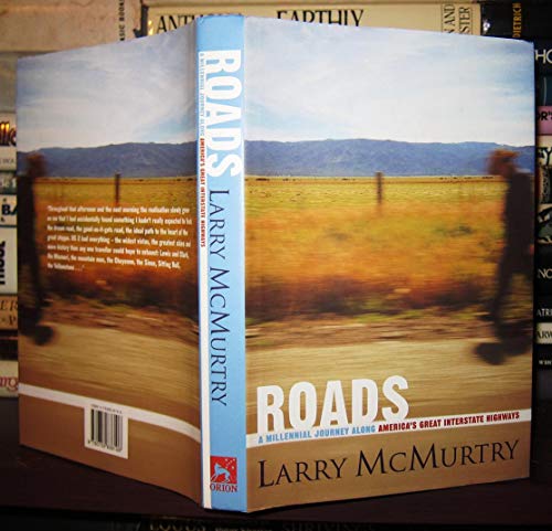 9780752838106: Roads: A Millennial Journey Along America's Great Interstate Highways