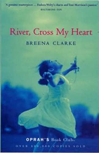 Beispielbild fr River, Cross My Heart zum Verkauf von Better World Books