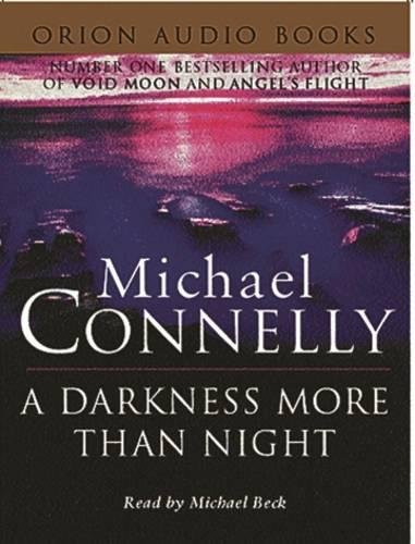 A Darkness More Than Night (9780752838359) by Michael Connelly