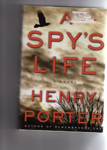 A Spy's Life (9780752838595) by Henry Porter