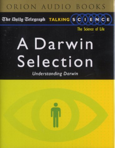 Beispielbild fr A Darwin Selection: Understanding Darwin (Daily Telegraph Talking Science) zum Verkauf von Buchmarie