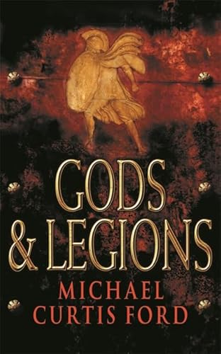 Gods and Legions: A Novel of the Roman Empire