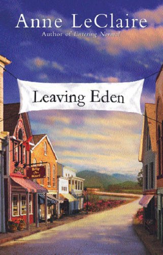 Leaving Eden - Reader's Digest Weekend Reader Edition - Condensation (9780752842837) by Anne D. LeClaire