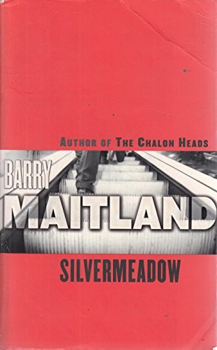 Silvermeadow (9780752842912) by Maitland, Barry