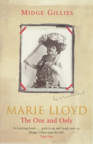 Stock image for Marie Lloyd: The One and Only for sale by Aynam Book Disposals (ABD)